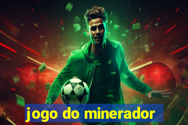 jogo do minerador